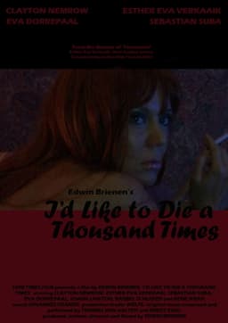 I'd Like to Die a Thousand Times