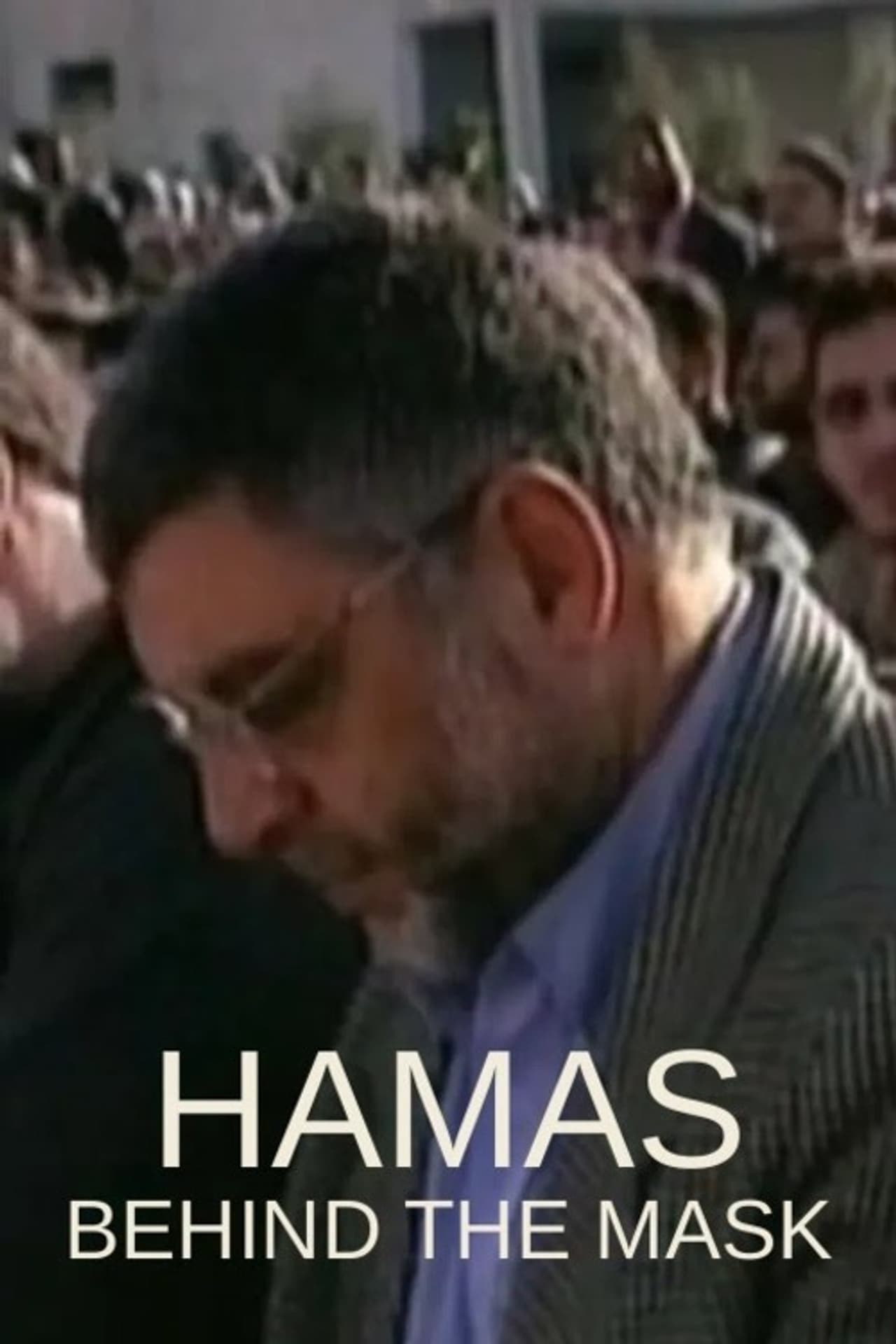 Hamas Behind the Mask