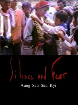 Silence and Fear: Aung san Suu Kyi