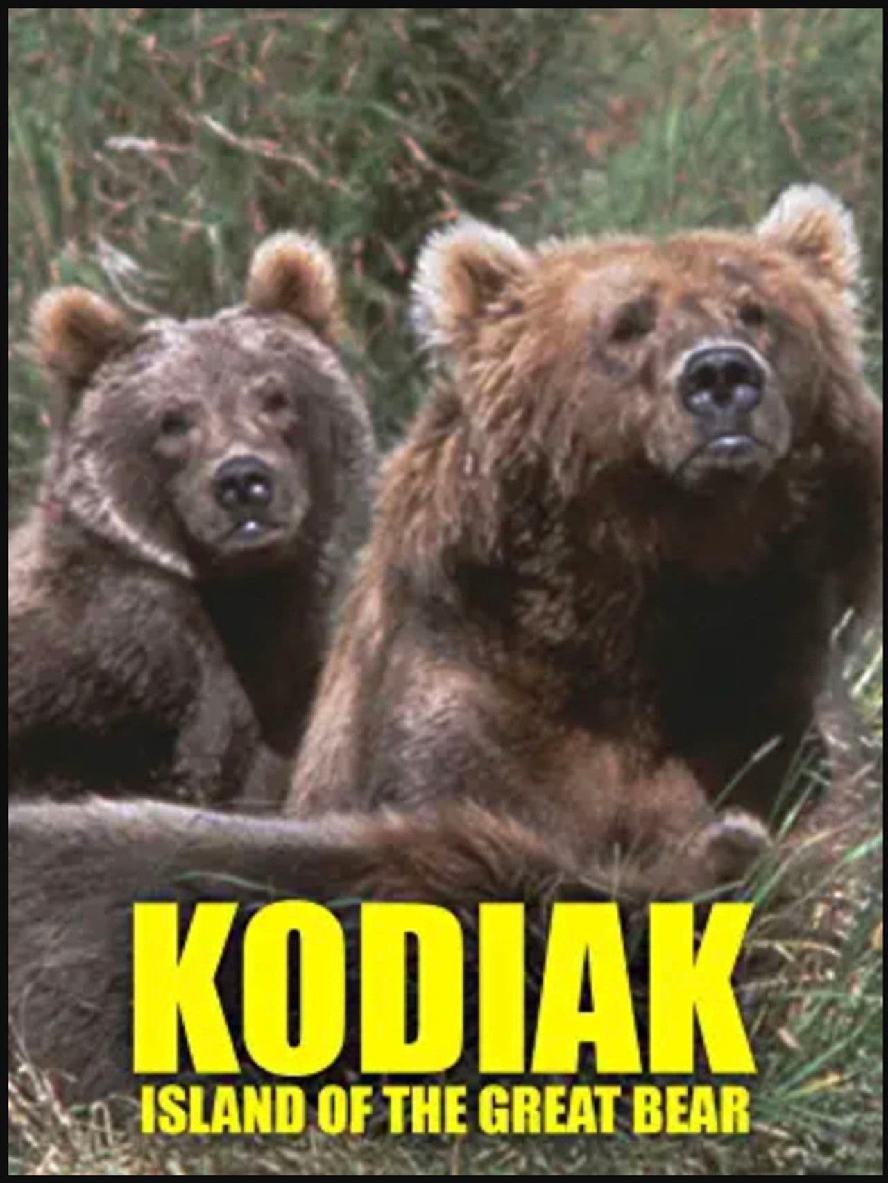 Kodiak: Island of the Great Bear