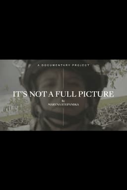 It’s Not A Full Picture