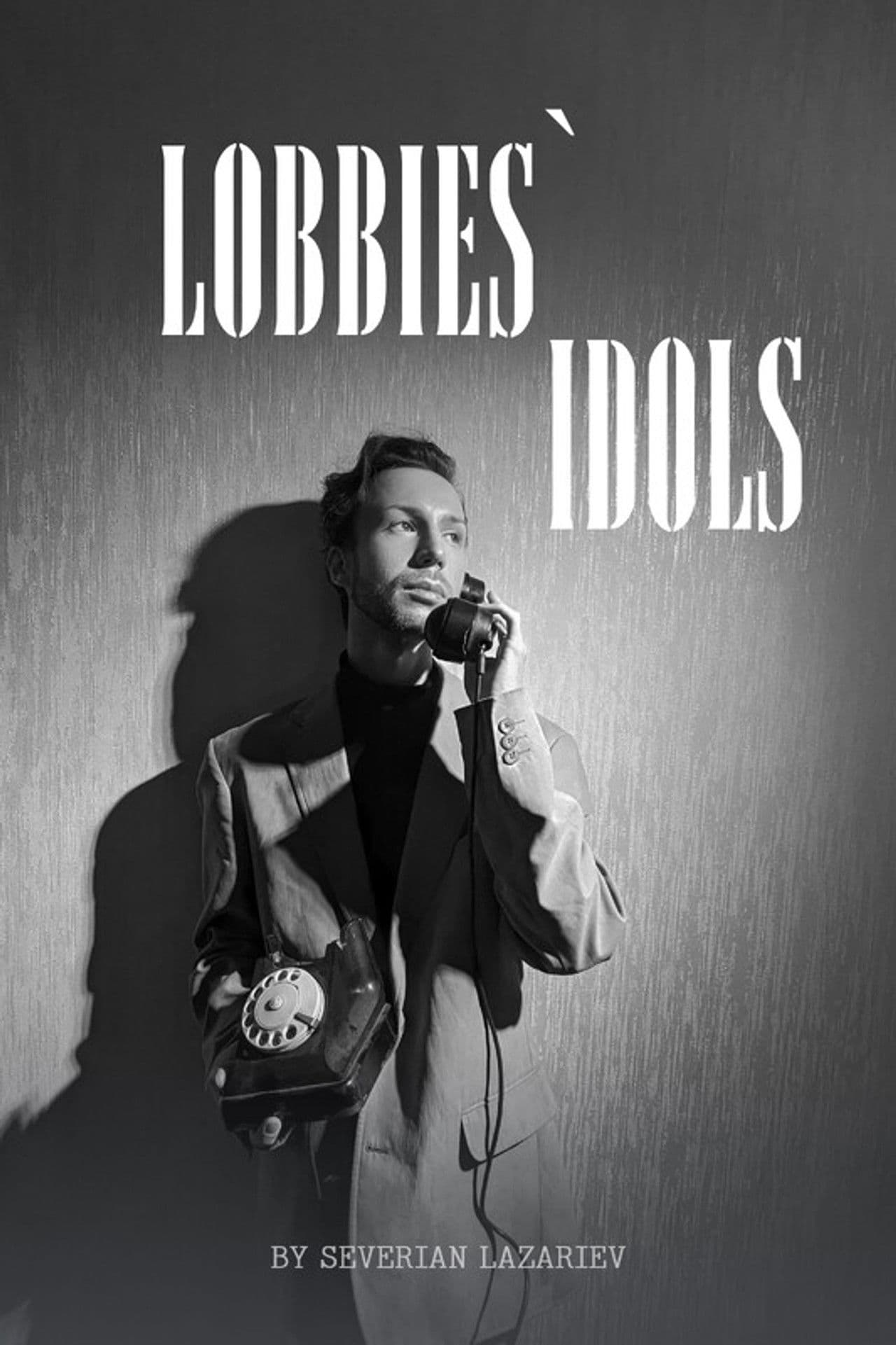 Lobbies` Idols