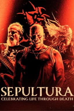 Sepultura : Celebrating Life Through Death