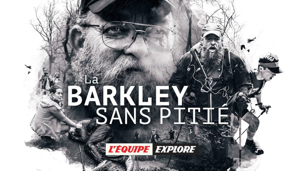 La Barkley sans pitié