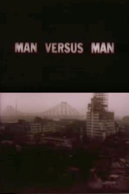 Man Versus Man