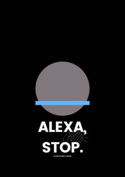 Alexa, Stop.