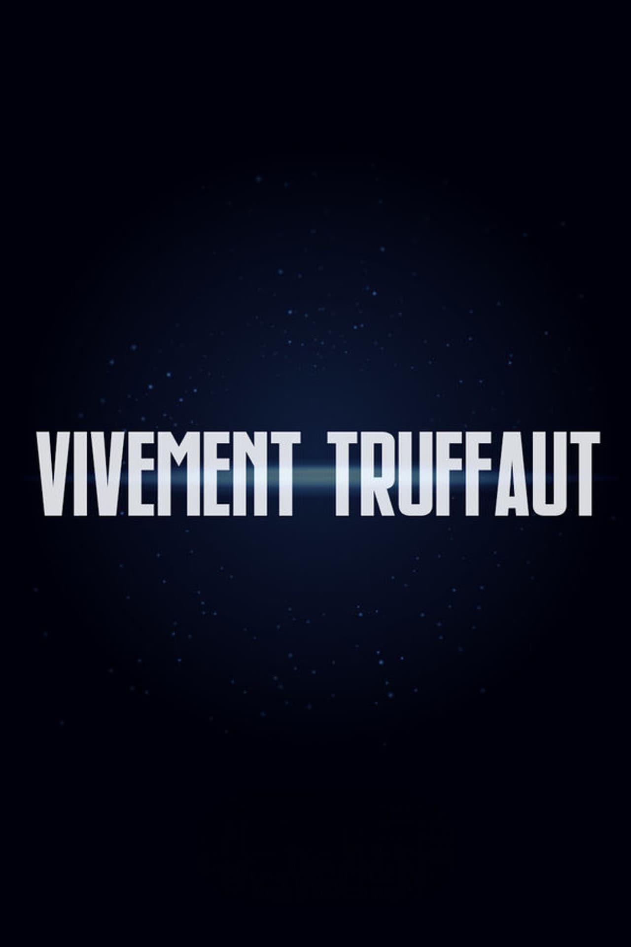 Vivement Truffaut