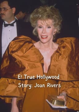 E! True Hollywood Story: Joan Rivers