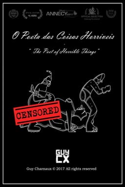 The Poet of Horrible Things