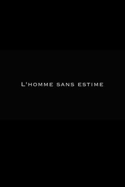 L'Homme sans estime