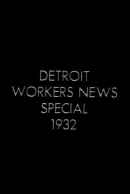 Detroit Workers News Special 1932: Ford Massacre