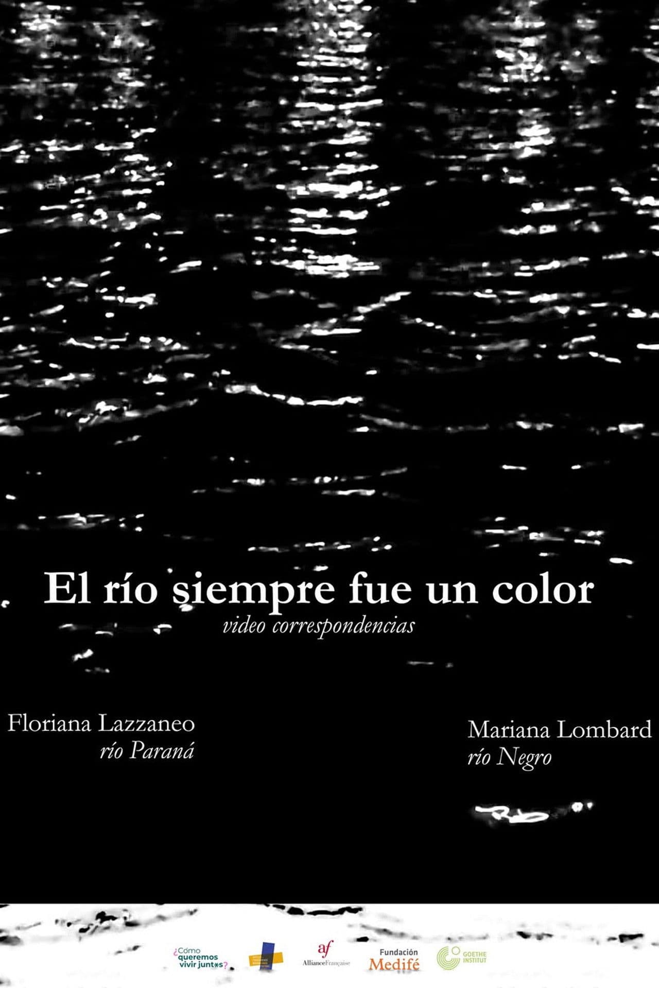 El río siempre fue un color