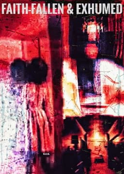 Faith-Fallen And Exhumed