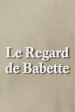 Through Babette's Eyes