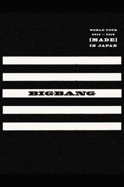 BIGBANG WORLD TOUR 2015~2016 [MADE] IN JAPAN