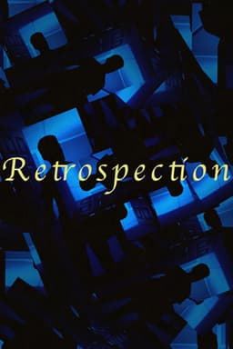 Retrospection