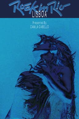 Camila Cabello: Live at Rock in Rio Lisboa