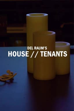 House // Tenants