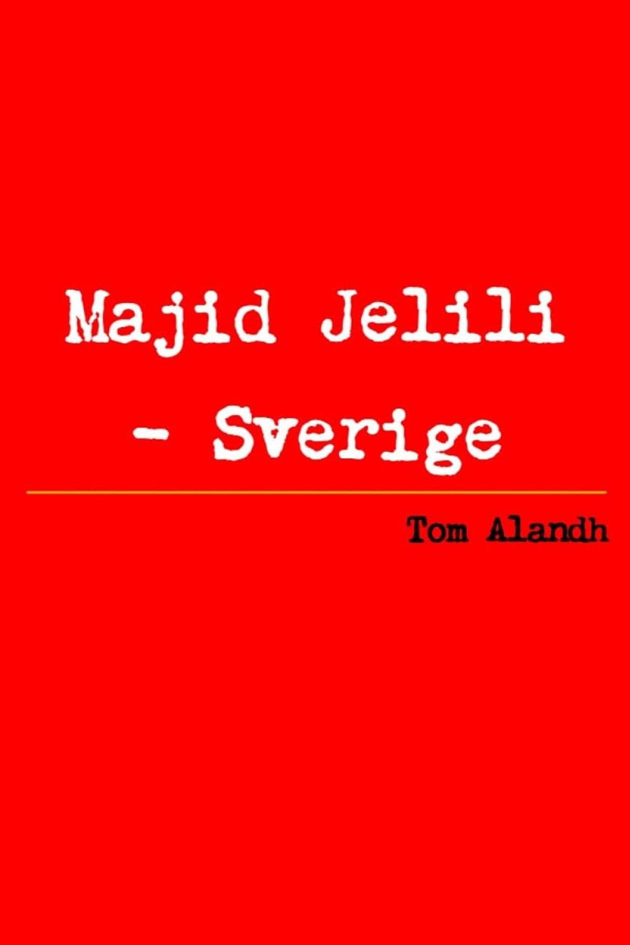 Majid Jelili - Sverige