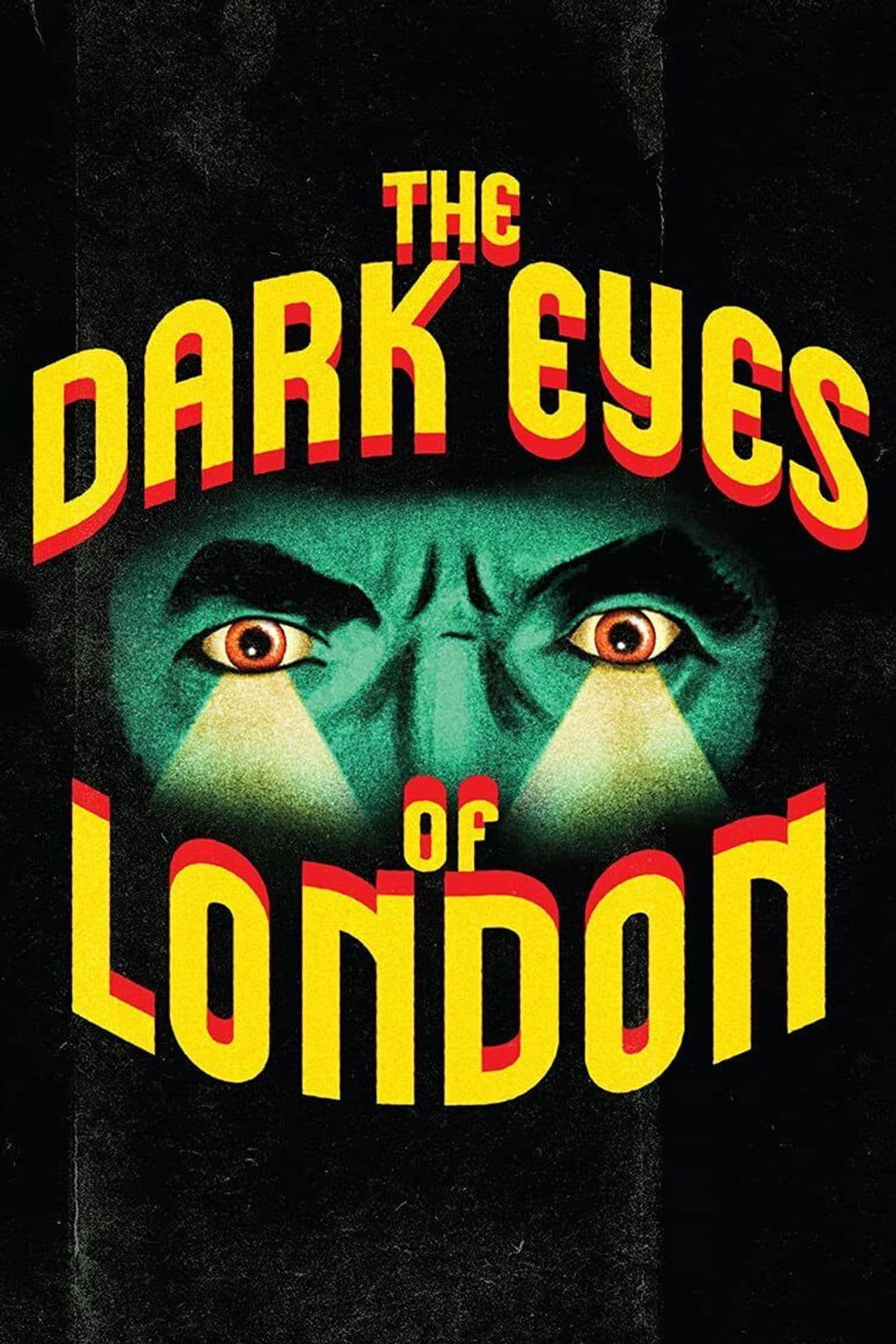 The Dark Eyes of London
