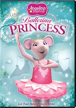 Angelina Ballerina: Ballerina Princess