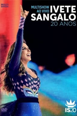 Multishow ao Vivo: Ivete Sangalo 20 Anos