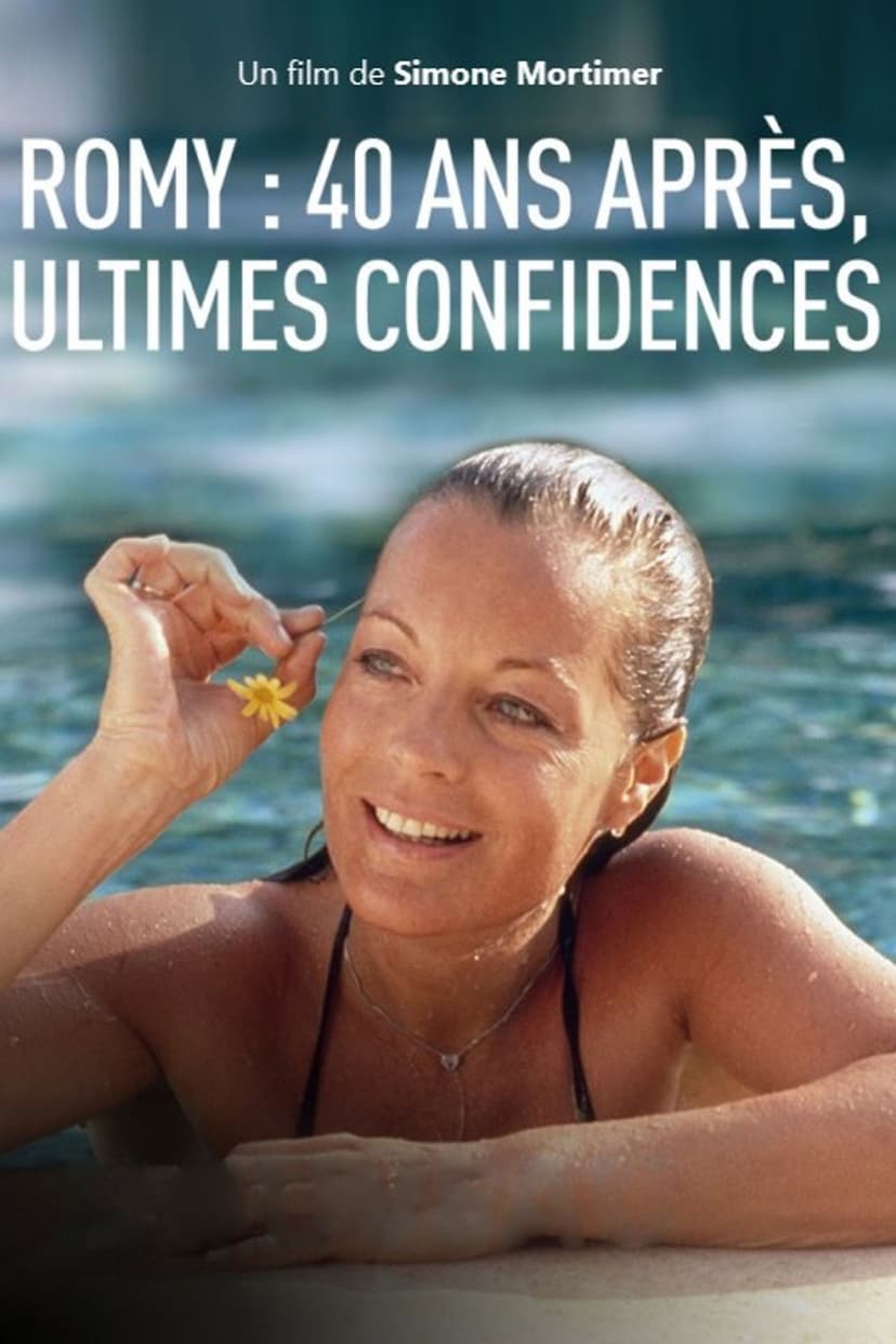 Romy : 40 ans après, ultimes confidences
