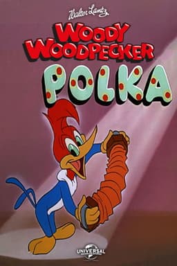 The Woody Woodpecker Polka
