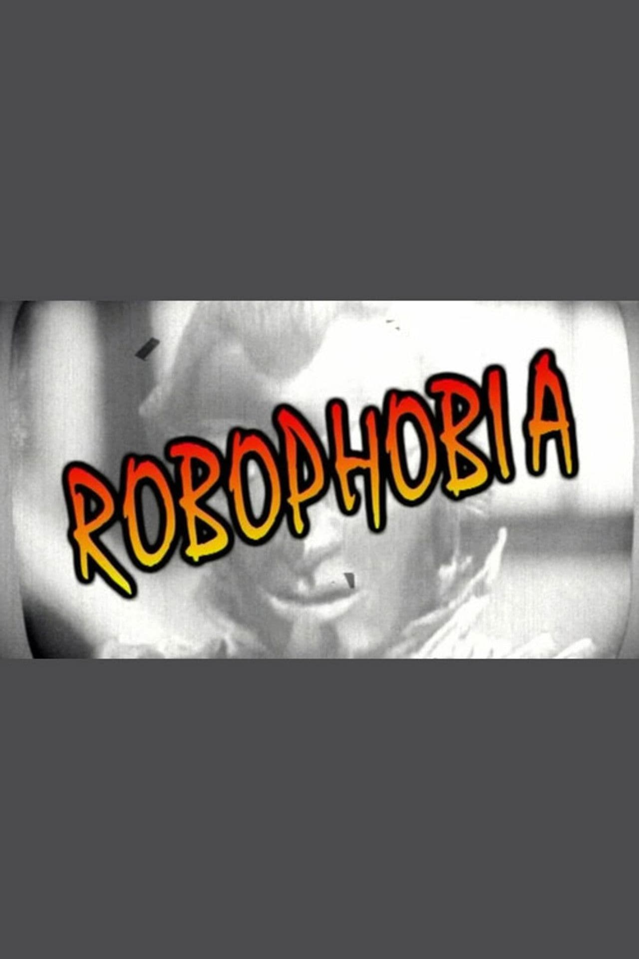 Robophobia