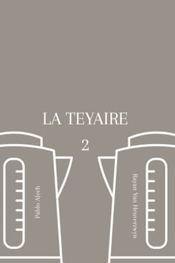 La Teyaire 2