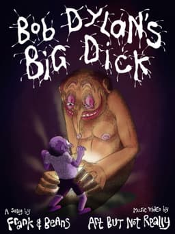 Bob Dylan's Big Dick