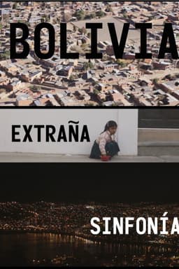 Bolivia Extraña Sinfonía