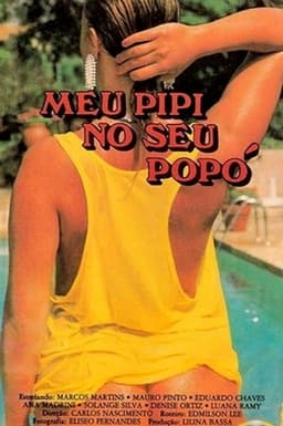Meu Pipi no seu Popó