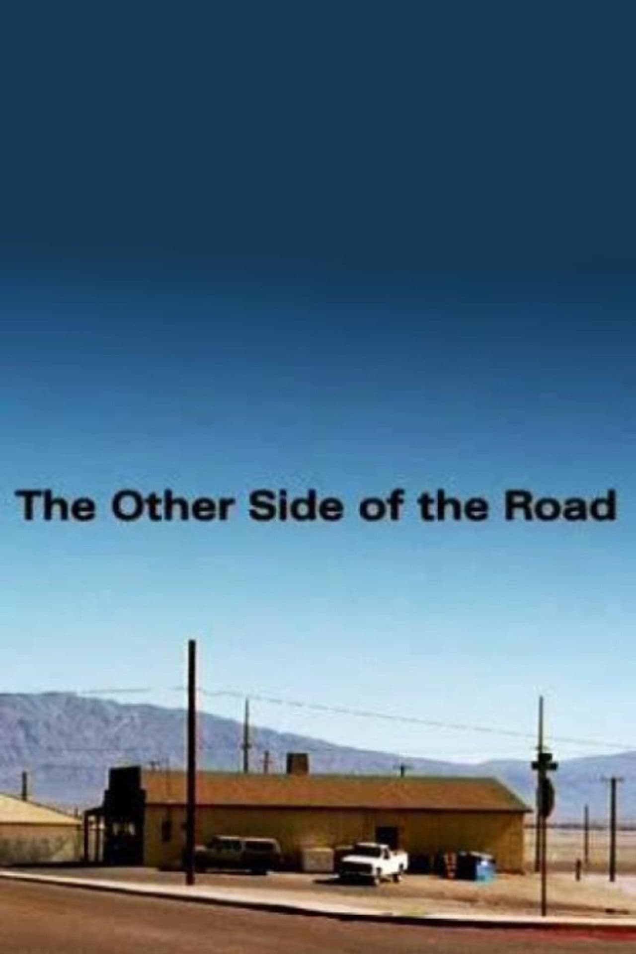 The Other Side of the Road