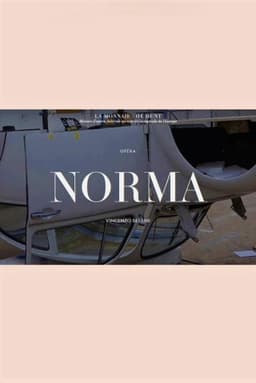 Norma -  La Monnaie / De Munt