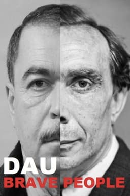 DAU. Brave People