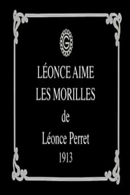 Léonce Loves Morels