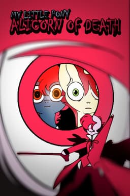 MY LITTLE PONY: ALICORN OF DEATH