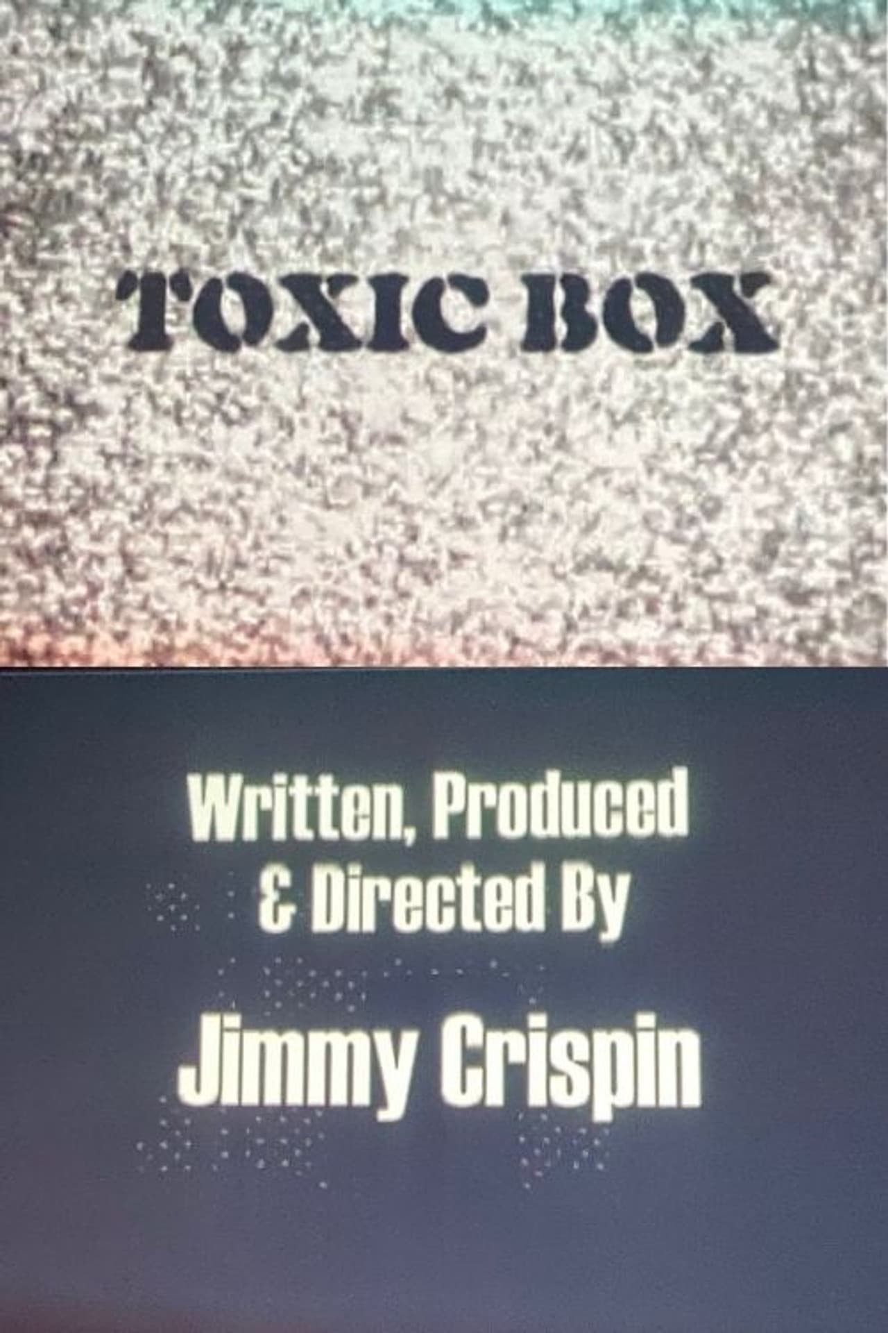 Toxic Box