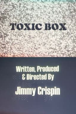 Toxic Box