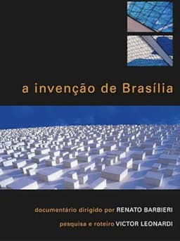 The Invention of Brasilia