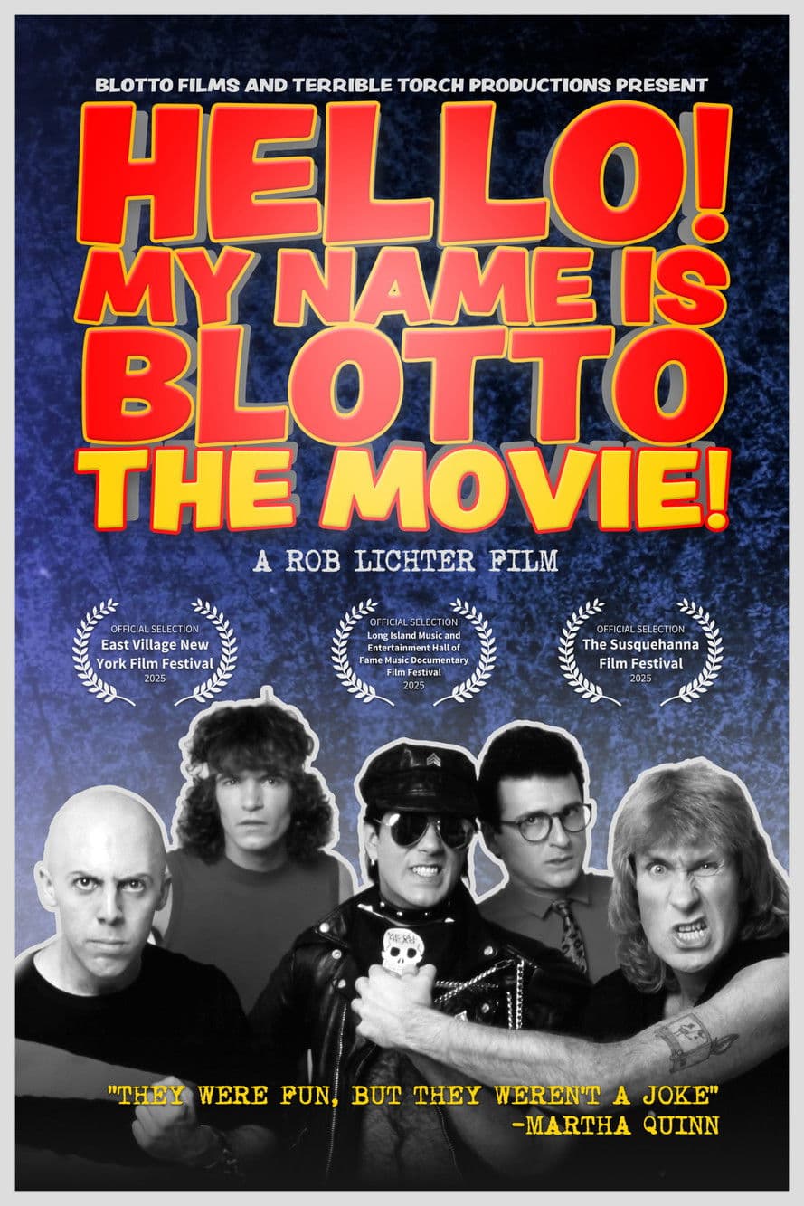 Hello! My Name is Blotto: The Movie