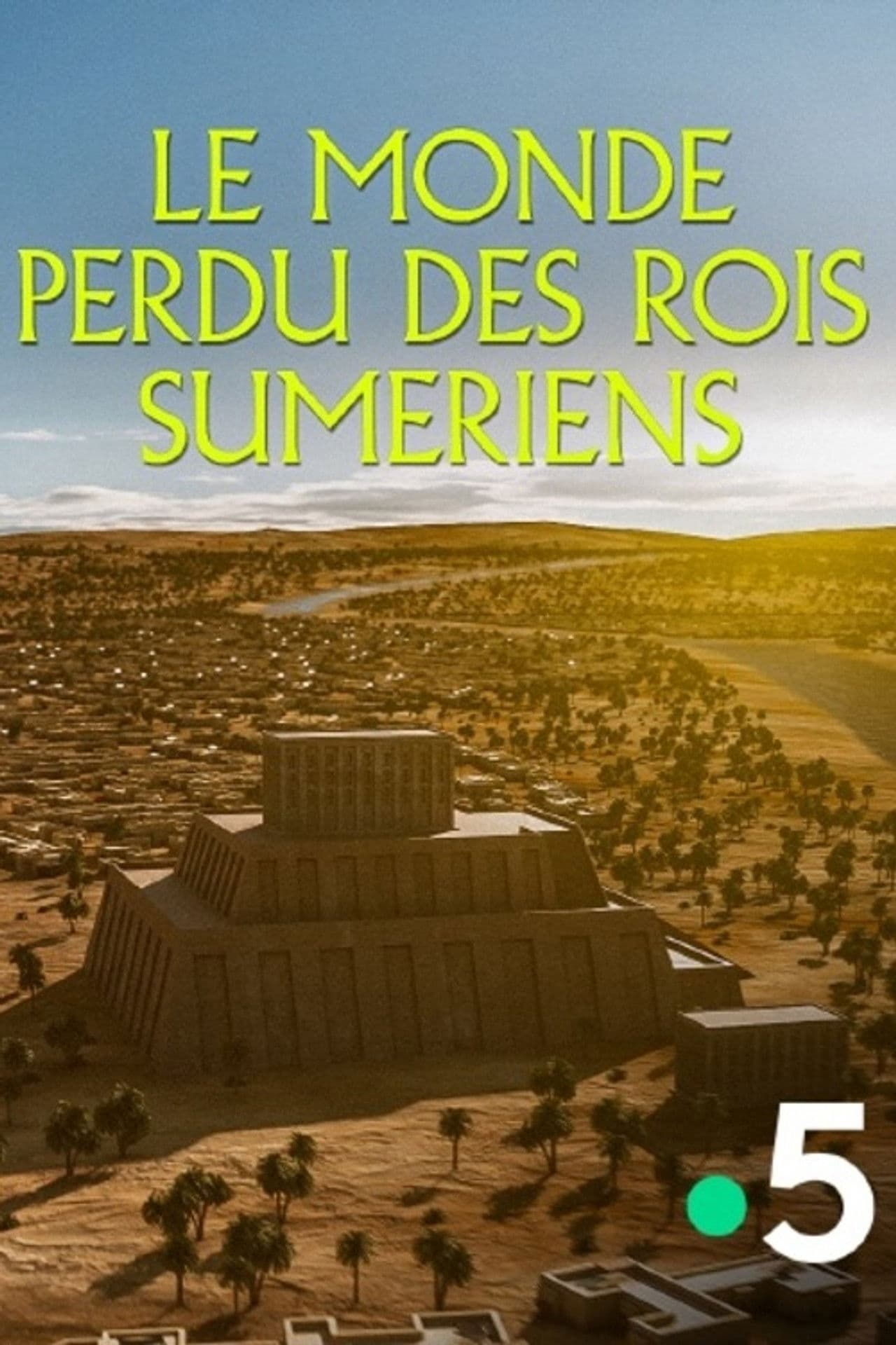 Le monde perdu des rois sumériens
