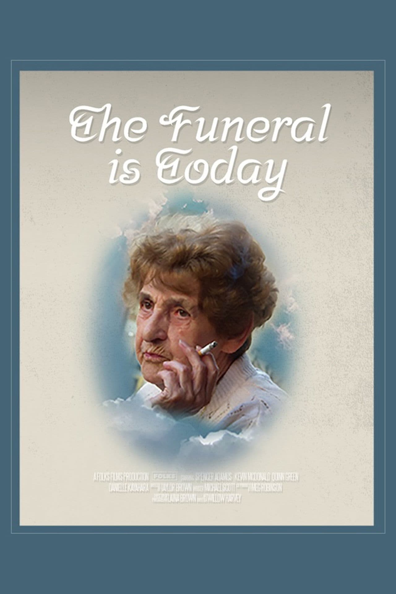 The Funeral is Today