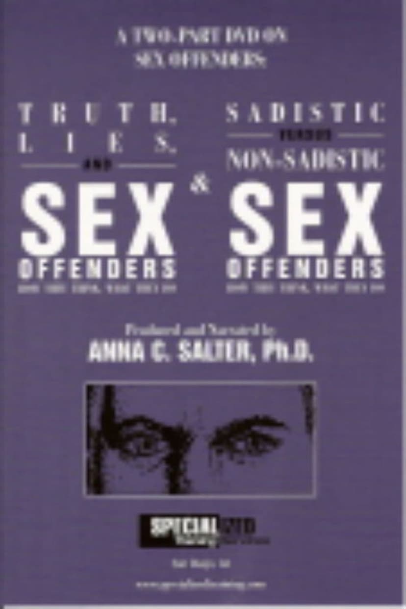 Truth, Lies, and Sex Offenders