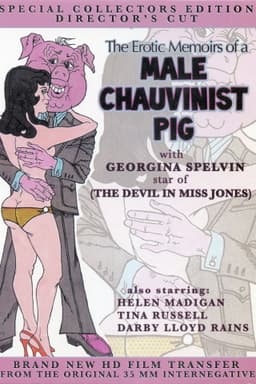 The Erotic Memoirs of a Male Chauvinist Pig