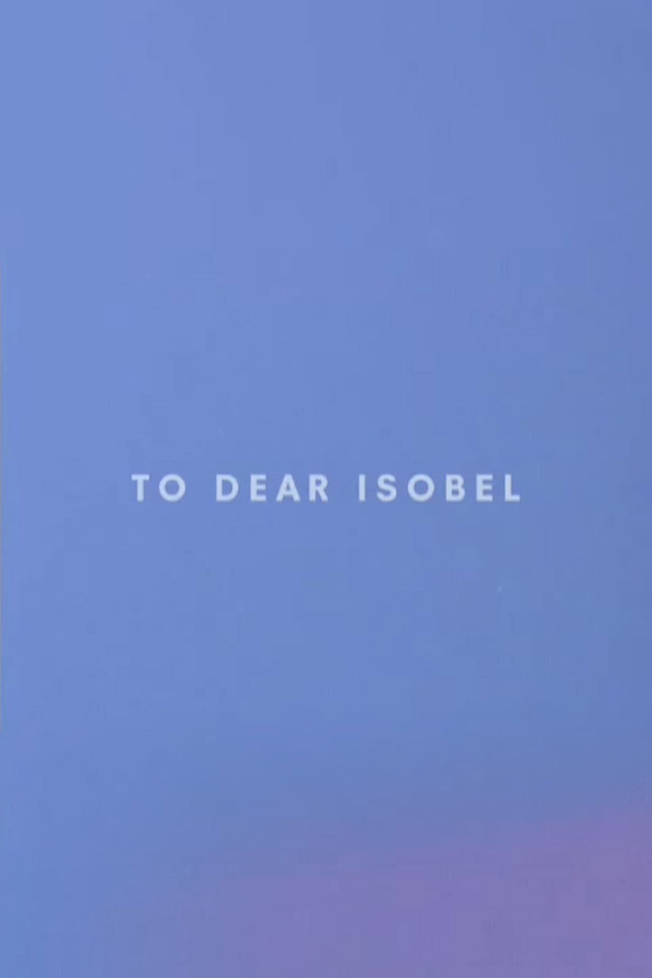 To Dear Isobel