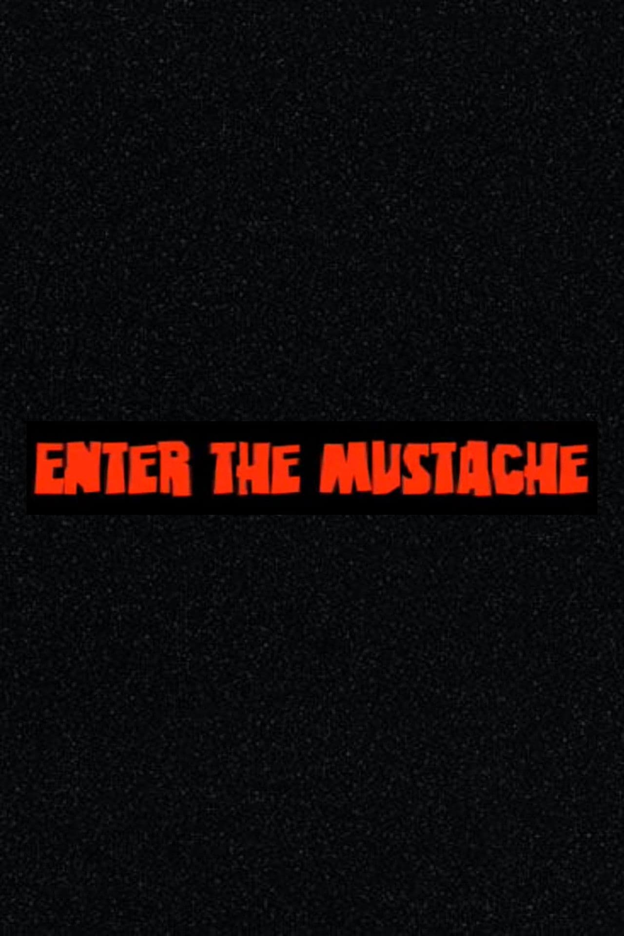 Enter the Mustache