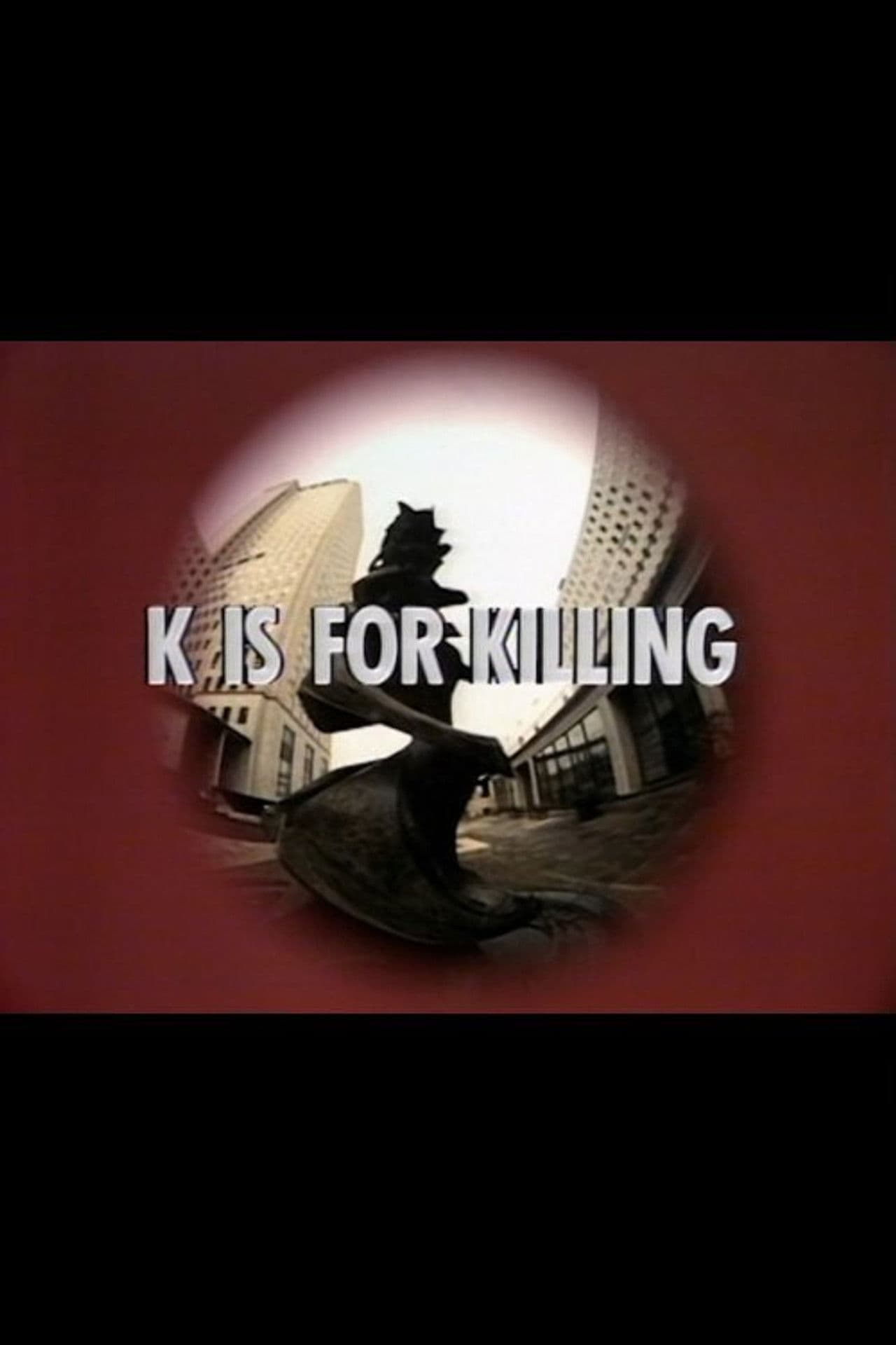 K Is for Killing