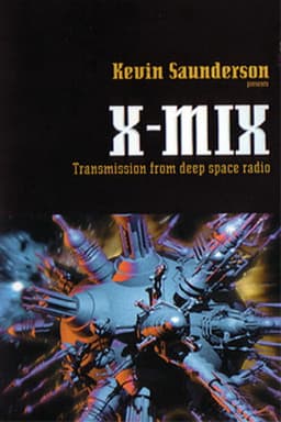 X-Mix: Transmission From Deep Space Radio